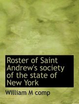 Roster of Saint Andrew's Society of the State of New York