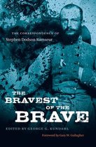 Civil War America - The Bravest of the Brave