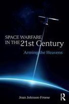 Cass Military Studies - Space Warfare in the 21st Century