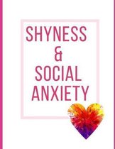 Shyness and Social Anxiety Workbook