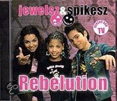 Jewelsz & Spikesz - Rebelution