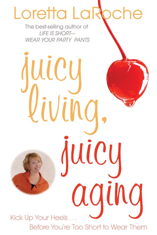 Juicy Living, Juicy Aging - cover
