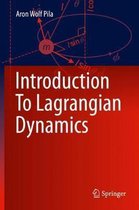 Introduction to Lagrangian Dynamics