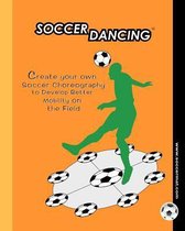 Soccer Dancing