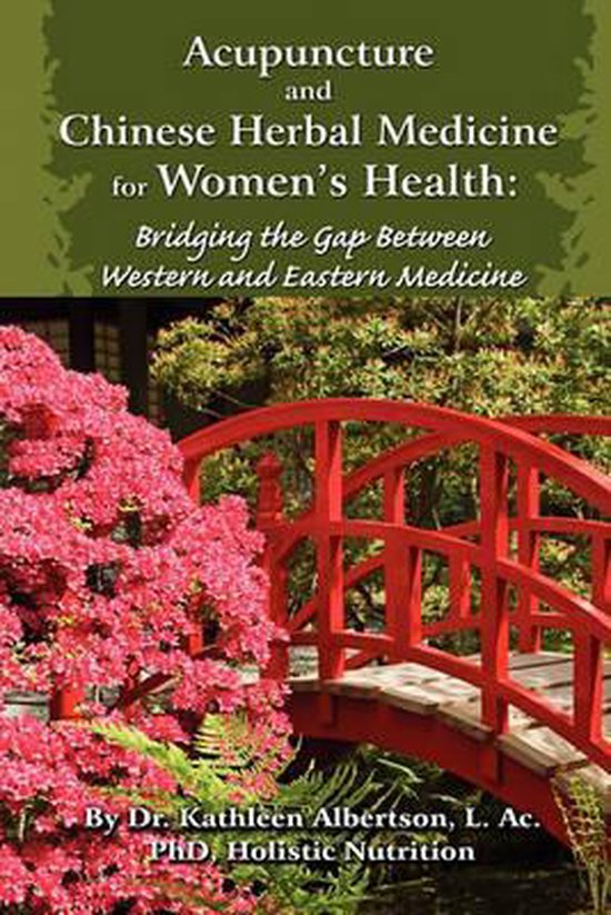 Acupuncture and Chinese Herbal Medicine for Women's Health - cover