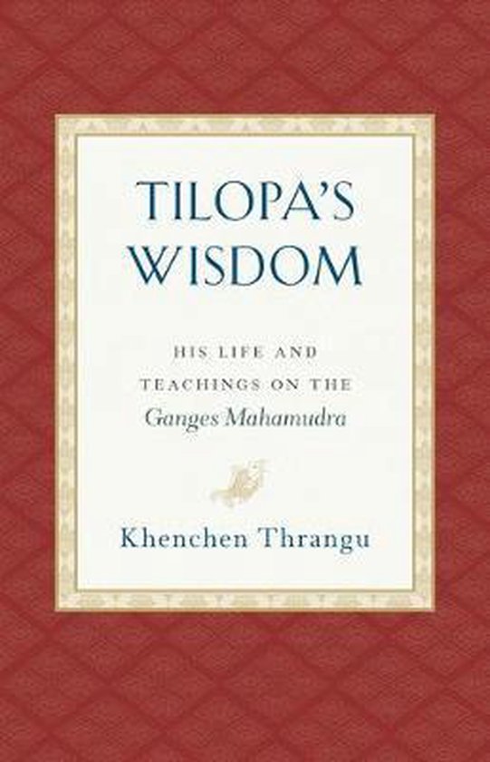 Tilopa's Wisdom