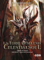 La torre di Selenia - Celestialsoul