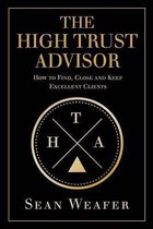 The High Trust Advisor