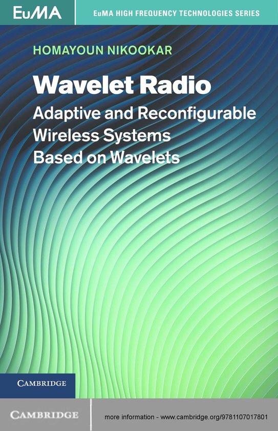 Boek: Wavelet Radio, Adaptive and Reconfigurable Wireless Systems Based on Wavelets door Homayoun Nikookar.