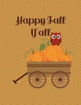 Happy Fall Y'all Notebook - 5x5 Graph Paper