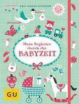 Mein Begleiter durch die Babyzeit