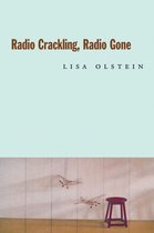 Radio Crackling, Radio Gone