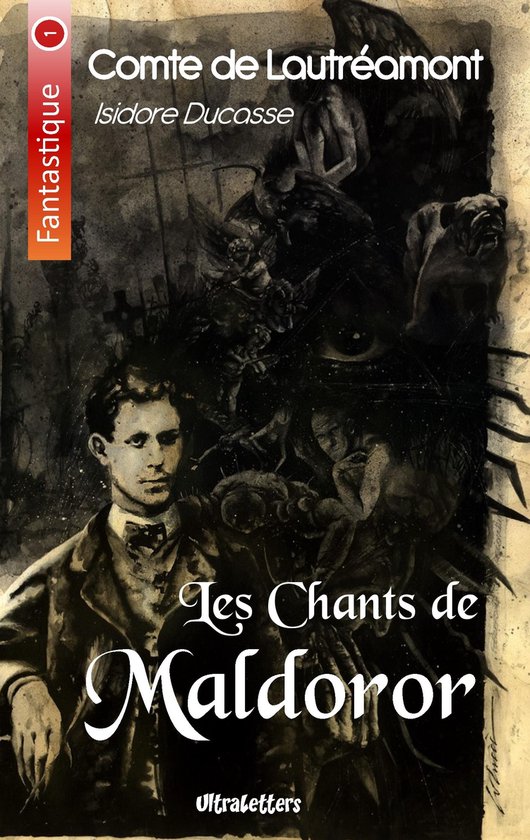 Les Chants de Maldoror (ebook), Comte De Lautréamont | 9782930718996 |  Livres | bol.com