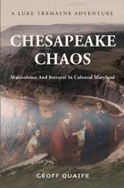 Chesapeake Chaos