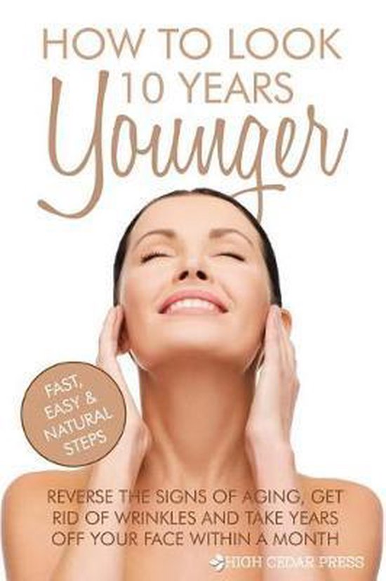 How To Look 10 Years Younger - cover