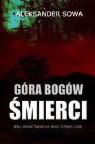 Góra Bogów Śmierci: Polish Edition po polsku