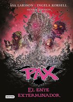 Pax - Pax. El ente exterminador