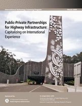 Public-Private Partnerships for Highway Infrastructure