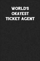 World's Okayest Ticket Agent