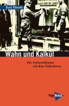 Wahn und Kalkül