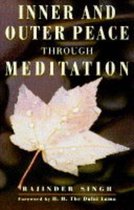 Inner and Outer Peace Through Meditation