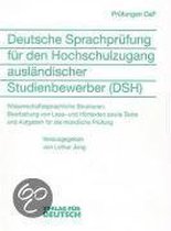 Deutsche Sprachprüfung für den Hochschulzugang ausländischer Studienbewerber (DSH)