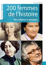 Eyrolles Pratique - 200 femmes de l'histoire