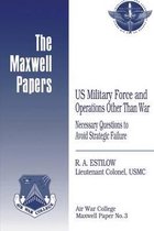 Us Military Force and Operations Other Than War