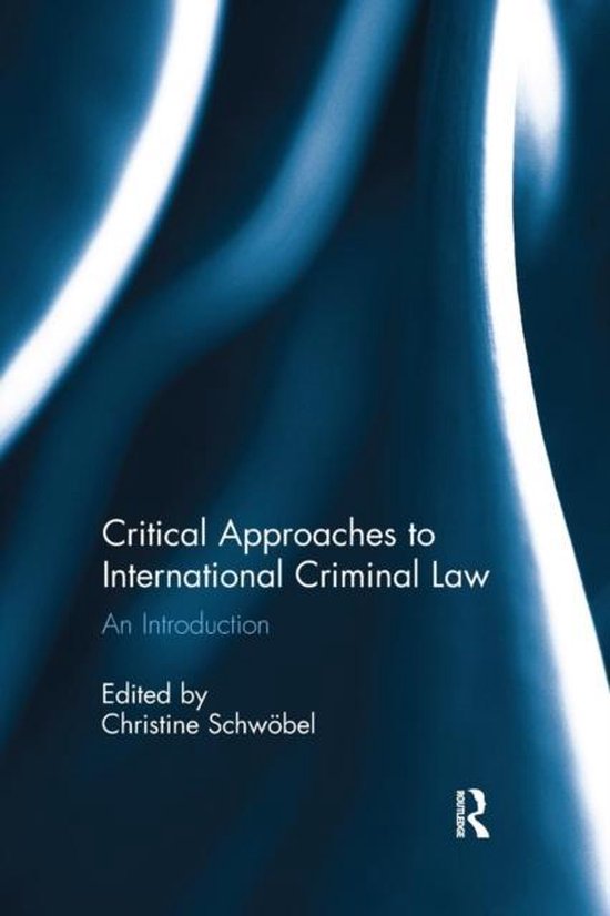 Critical Approaches to International Criminal Law - cover