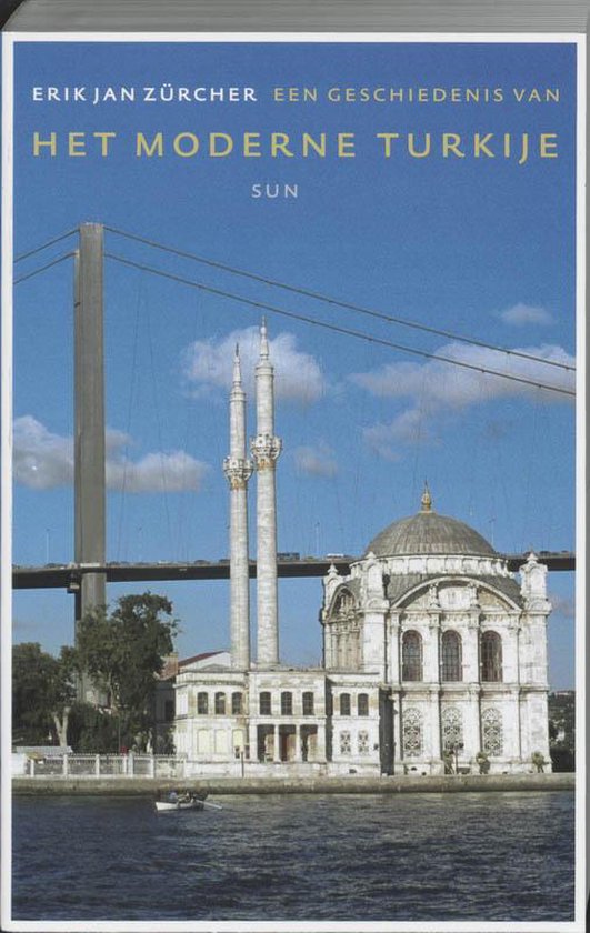 Cover van het boek 'Een geschiedenis van het moderne Turkije / druk 2' van E.J. Zurcher