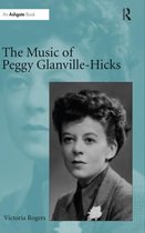 The Music of Peggy Glanville-Hicks