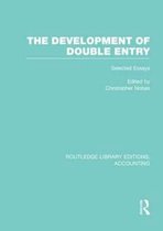 Routledge Library Editions: Accounting-The Development of Double Entry (RLE Accounting)