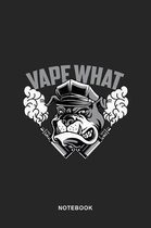 Vaporizer Vaping Art Graphic Notebook