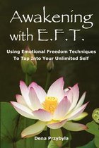 Awakening with Eft (Emotional Freedom Techniques)