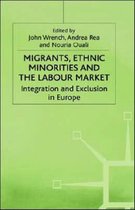 Migrants, Ethnic Minorities and the Labour Market