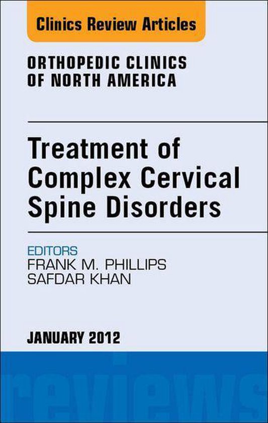 Treatment Of Complex Cervical Spine Disorders, An Issue Of O ... - cover