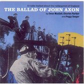 The Ballad Of John Axon
