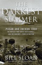 The Darkest Summer: Pusan and Inchon 1950