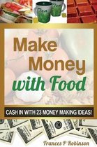 Make Money with Food