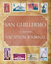 San Guillermo Vacation Journal