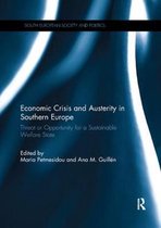 South European Society and Politics- Economic Crisis and Austerity in Southern Europe