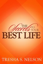 The Secrets to your Best Life
