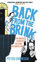 Back from the Brink: The Inside Story of the Tory Resurrection