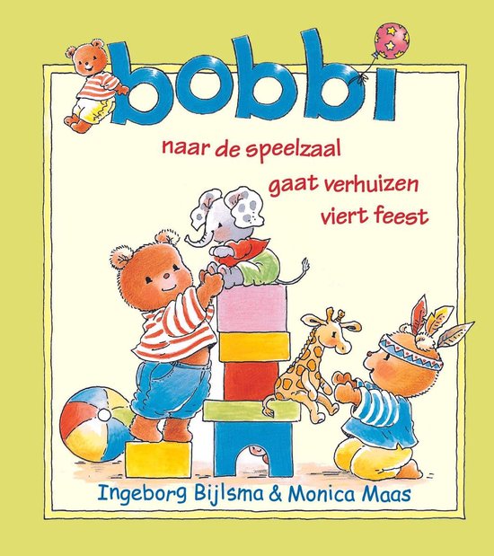 Bobbi - 3 in 1 (Naar de speelzaal, Gaat verhuizen & Viert feest)