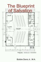 The Blueprint of Salvation