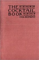 The Cocktail Book 1926 Reprint