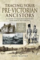 Tracing Your Ancestors - Tracing Your Pre-Victorian Ancestors