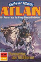 Atlan classics 309 - Atlan 309: Porquetor, der Stählerne