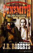 The Gunsmith 160 - The Ten Year Hunt