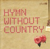 Hymn Without Country